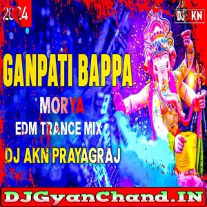 Ganpati Bappa Morya Spacial Jaikara Mix - Dj Akn Prayagraj Ganpati Bappa Morya Spacial Jaikara Mix - Dj Akn Prayagraj